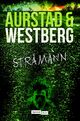 Cover photo:Stråmann : en Robert Vinter-roman