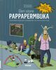 Omslagsbilde:Den store pappapermboka : 30 aktiviteter du bør gjøre i pappapermen, og 10 du helst bør unngå : alt du trenger å vite om permisjonen