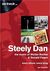 Omslagsbilde:Steely Dan : the music of Walter Becker &amp; Donald Fagen: every album, every song