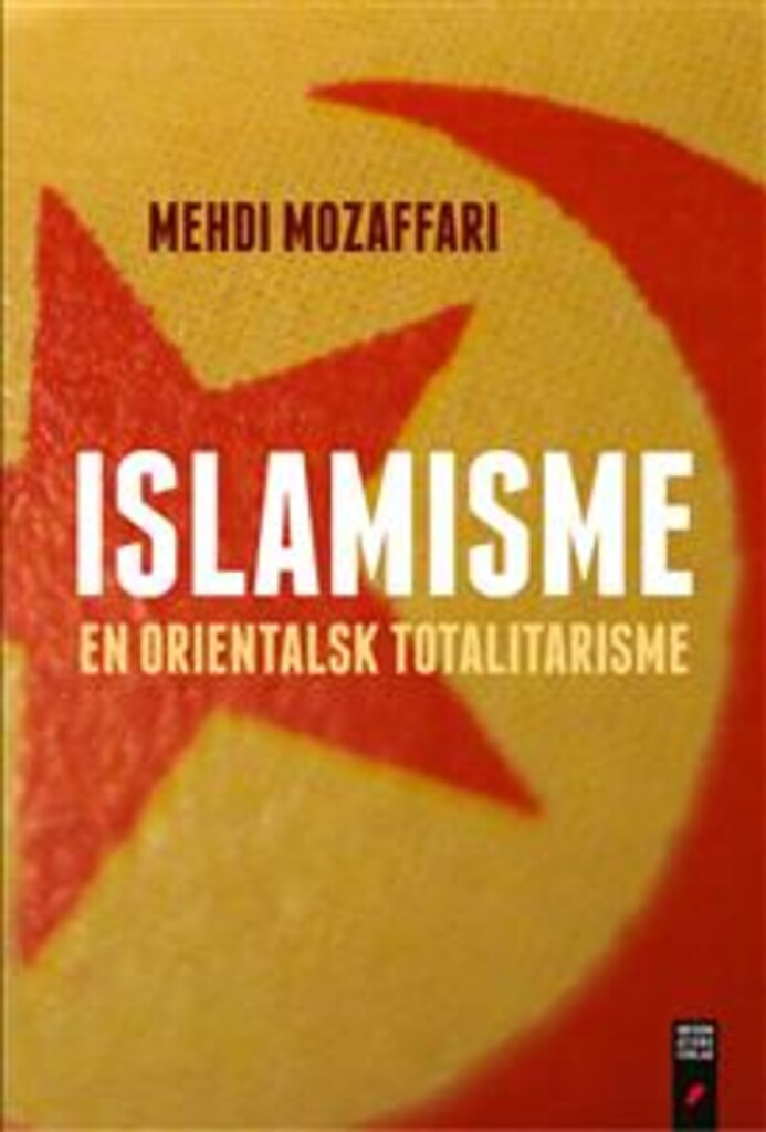 Islamisme - en orientalsk totalitarisme