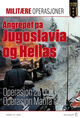 Cover photo:Angrepet på Jugoslavia og Hellas : operasjon 25 og operasjon Marita 1941