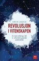 Omslagsbilde:Revolusjon i vitenskapen : en myk innføring i det 21. århundres gryende verdensbilde