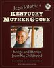 Omslagsbilde:Jean Ritchie's Kentucky Mother Goose : songs and stories from my childhood