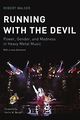 Omslagsbilde:Running with the devil : power, gender and madness in heavy metal music