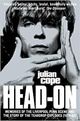 Cover photo:Head-on : memories of the Liverpool punk-scene and the story of The Teardrop Explodes (1976-82).