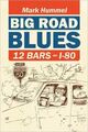 Omslagsbilde:Big Road Blues : 12 bars on I-80