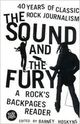 Cover photo:The sound and the fury : 40 years of classic rock journalism : a rock's backpages reader