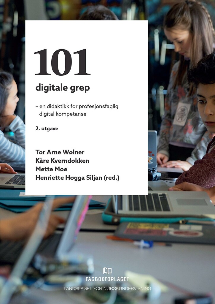 101 digitale grep - en didaktikk for profesjonsfaglig digital kompetanse