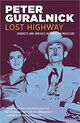 Omslagsbilde:Lost highway : journeys &amp; arrivals of american musicians