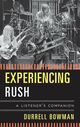 Omslagsbilde:Experiencing Rush : a Listener's Companion