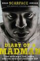 Omslagsbilde:Diary of a Madman : the Geto Boys, Life, Death and the Roots of Southern Rap