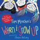 Omslagsbilde:Tim Minchin's When I grow up