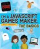 Omslagsbilde:I'm a JavaScript games maker : the basics