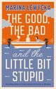 Cover photo:The good, the bad and the little bit stupid