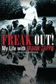 Omslagsbilde:Freak out ! : my life with Frank Zappa