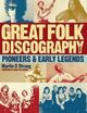Omslagsbilde:The great folk discography . Volume 1 . Pioneers &amp; early legends