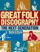 Omslagsbilde:The great folk discography . Volume 2 . The next generation