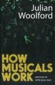 Omslagsbilde:How musicals work : and how to write your own