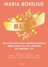 "Bliss : de nye antiinflammatoriske nøklene til et lengre og bedre liv"