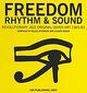 Cover photo:Freedom, rhythm &amp; sound : revolutionary jazz original cover art 1965-83 = Freedom, rhythm, and sound