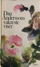 Omslagsbilde:Dan Anderssons vakreste viser / Red.av Gösta Åberg. Notetegning av Sven Strøm
