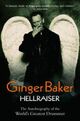 Omslagsbilde:Ginger Baker - hellraiser : the autobiography of world's greatest drummer