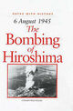 Omslagsbilde:The bombing of Hiroshima : 6 August 1945