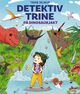 Cover photo:Detektiv Trine på dinosaurjakt