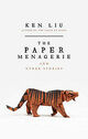 Cover photo:The paper menagerie and other stories