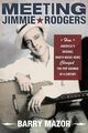 Omslagsbilde:Meeting Jimmie Rodgers