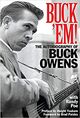 Omslagsbilde:Buck 'Em : the autobiography of Buck Owens
