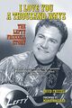 Omslagsbilde:I Love You a Thousand Ways : the Lefty Frizzell Story