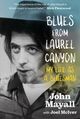 Omslagsbilde:Blues from Laurel Canyon : my life as a bluesman