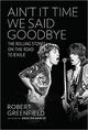 Omslagsbilde:Ain't it Time We Said Goodbye : The Rolling Stones on the Road to exile