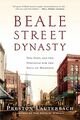 Omslagsbilde:Beale Street Dynasty : sex, song, and the struggle for the Soul of Memphis