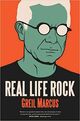 Omslagsbilde:Real Life Rock : the complete top ten columns, 1986-2014