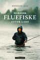 Omslagsbilde:Nordisk fluefiske etter laks : fortid, nåtid, framtid