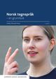 Omslagsbilde:Norsk tegnspråk : en grunnbok