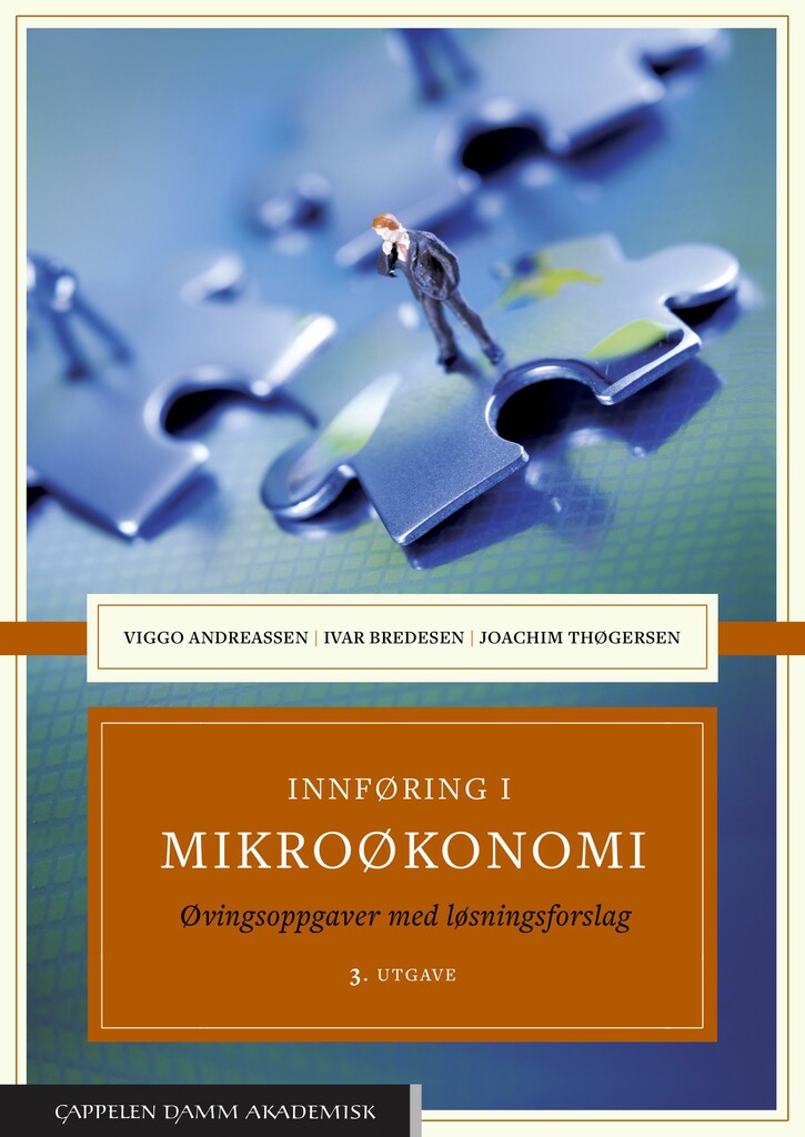Innføring i mikroøkonomi - øvingsoppgaver med løsningsforslag
