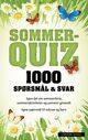Cover photo:Sommerquiz 2020 : 1000 spørsmål &amp; svar
