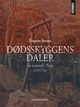 Omslagsbilde:Dødsskyggens daler : de henrettede i Norge 1759-1764