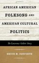 Omslagsbilde:African American folksong and American cultural politics : the Lawrence Gellert story