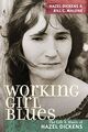 Omslagsbilde:Working girl blues : the life and music of Hazel Dickens