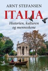 "Italia : historien, kulturen og menneskene"