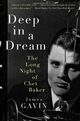 Omslagsbilde:Deep in a Dream : The long night of Chet Baker