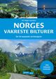 Omslagsbilde:Norges vakreste bilturer : de 18 nasjonale turistvegene