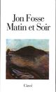 Omslagsbilde:Matin et soir : roman