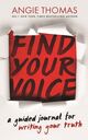 Omslagsbilde:Find your voice : a guided journal for writing your truth