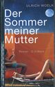 Omslagsbilde:Der Sommer meiner mutter : roman