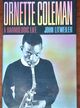 Omslagsbilde:Ornette Coleman : the harmolodic life